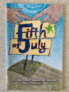 FIFTH OF JULY Signed Playbill ANSON MOUNT ELIZABETH FRANZ + 4 Light signatures